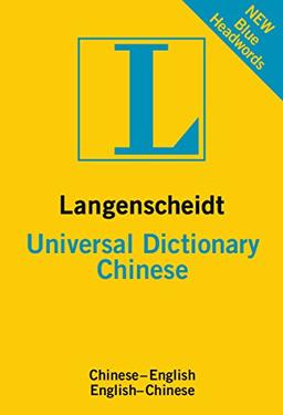 Langenscheidt Universal Dictionary Chinese: Chinesisch-Englisch/Englisch-Chinesisch (Langenscheidt Universal Dictionaries)