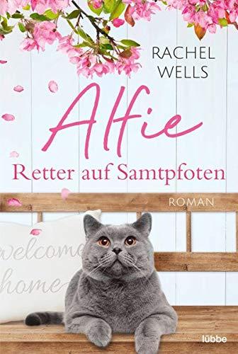 Alfie - Retter auf Samtpfoten: Roman (Die Abenteuer des Kater Alfie, Band 2)