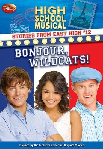 Bonjour, Wildcats (Stories from East High, Band 12)