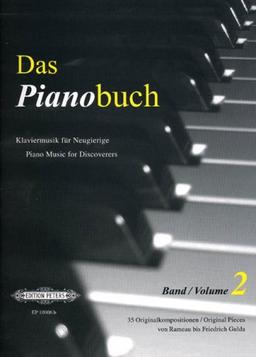 Das Pianobuch, Band 2: Klaviermusik für Neugierige / 35 Originalkompositionen von Rameau bis Friedrich Gulda