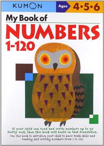 My Book of Numbers, 1-120 (Kumon's Practice Books)