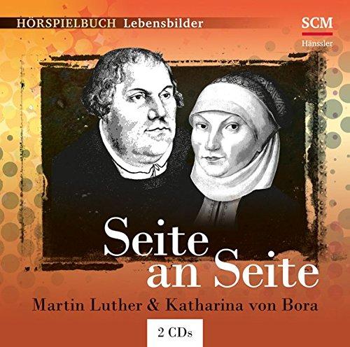 Seite an Seite: Martin Luther & Katharina von Bora