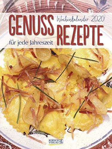 Genuss Rezepte 2020: Foto-Wochenkalender