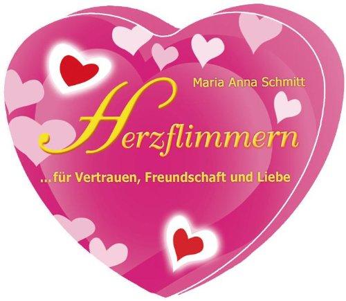 Herzflimmern - für Vertrauen, Freundschaft und Liebe