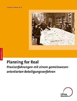 Planning For Real: Praxiserfahrungen mit einem gemeinwesenorientierten Beteiligungsverfahren (Arbeitshilfen für Selbsthilfe- und Bürgerinitiativen)