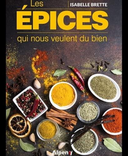 Les épices qui nous veulent du bien