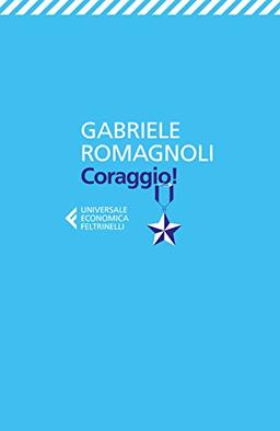 Coraggio!