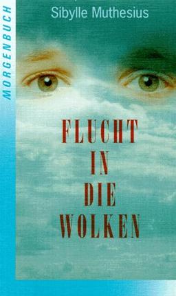 Flucht in die Wolken