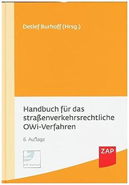 Handbuch für das straßenverkehrsrechtliche OWi-Verfahren