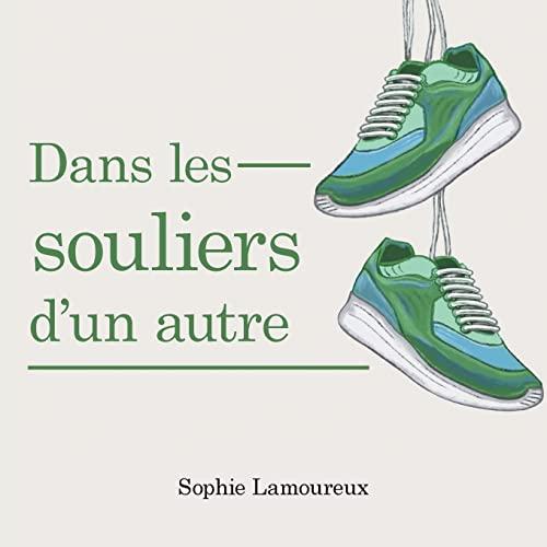 Dans Les Souliers D'Un Autre