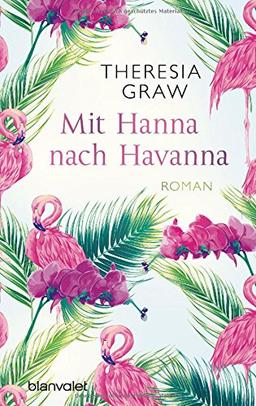 Mit Hanna nach Havanna: Roman