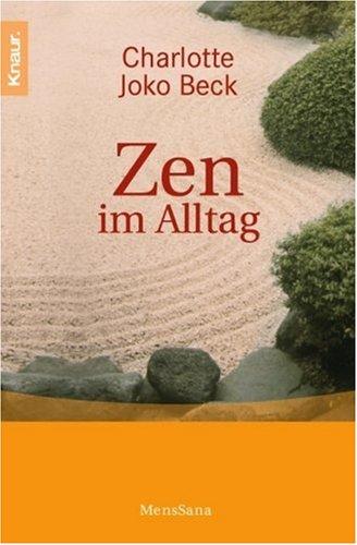 Zen im Alltag