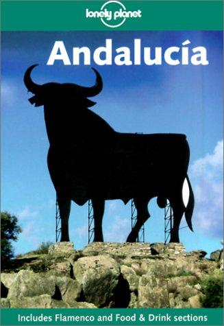 Andalucia (Lonely Planet Andalucia)