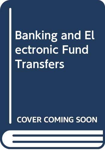 Banking and Electronic Fund Transfers