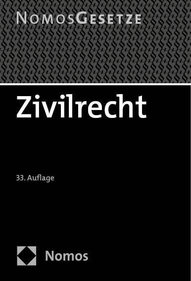 Zivilrecht: Textsammlung - Rechtsstand: 21. August 2024 (BGBl. I Nr. 266)