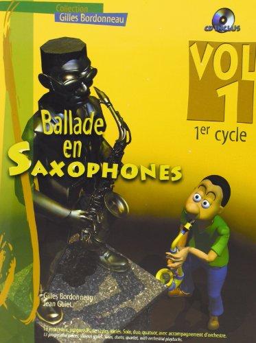 Ballade en Saxophones Premier Cycle Vol 1