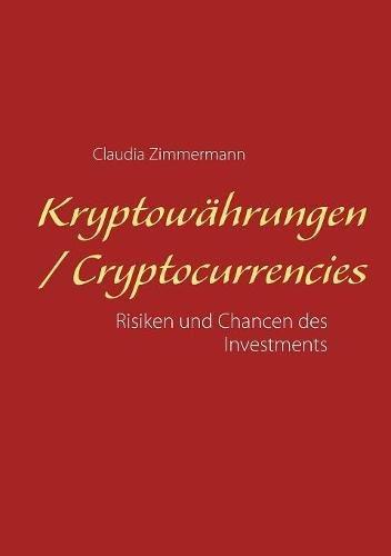 Kryptowährungen / Cryptocurrencies: Risiken und Chancen des Investments