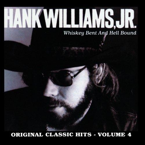 Original Classic Hits Vol. 4 - Whiskey Bent & Hellbound