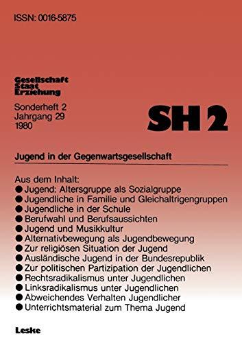 Jugend in der Gegenwartsgesellschaft (German Edition) (Gegenwartskunde - Sonderheft, 2, Band 2)