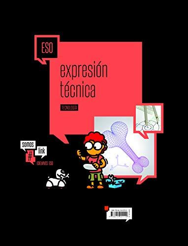 Tecnología 3 ESO : expresión técnica, dibujo técnico-- (SomosLink)