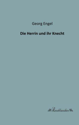 Die Herrin und ihr Knecht