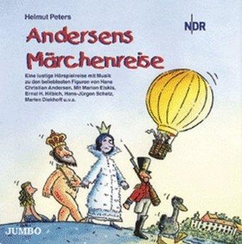 Andersens Märchenreise. CD . Im Märchenland von Hans Christian Andersen