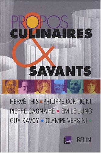 Propos culinaires et savants