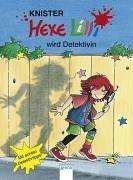 Hexe Lilli 06. Hexe Lilli wird Detektivin