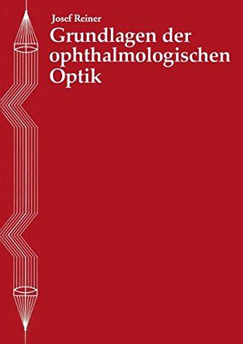 Grundlagen der Ophthalmologischen Optik