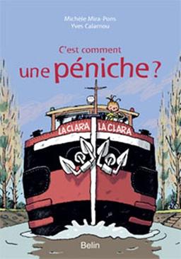 C'est comment une péniche ?