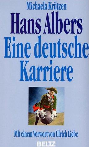 Hans Albers. Eine deutsche Karriere