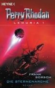 Perry Rhodan Lemuria, Bd. 1: Die Sternenarche