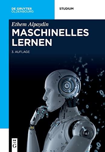 Maschinelles Lernen (De Gruyter Studium)