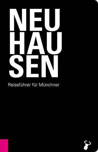 Neuhausen: Reiseführer für Münchner