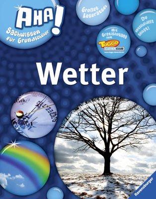 AHA! Sachwissen für Grundschüler: Wetter