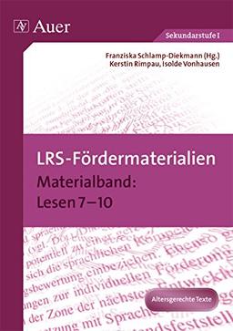 LRS-Fördermaterialien 4: Materialband Lesen 7-10 (7. bis 10. Klasse)