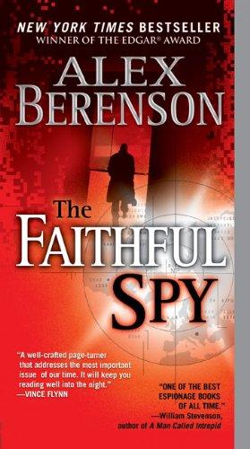 The Faithful Spy (A John Wells Novel)