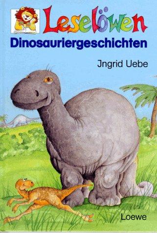 Leselöwen Dinosauriergeschichten.