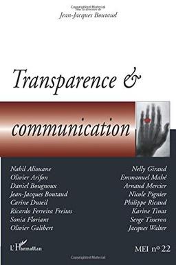 MEI Médiation et information, n° 22. Transparence & communication