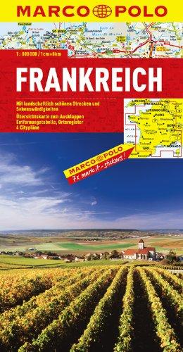 MARCO POLO Länderkarte Frankreich 1:800.000: Mit landschaftlich schönen Strecken und Sehenswürdigkeiten. Übersichtskarte zum Ausklappen, Entfernungstabelle, Ortsregister, 4 Citypläne