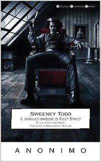 Sweeney Todd. Il diabolico barbiere di Fleet Street (Biblioteca economica Newton)