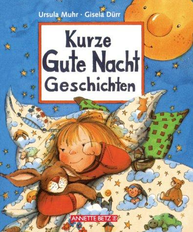 Kurze Gute Nacht Geschichten, kleine Ausgabe