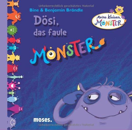 Dösi, das faule Monster