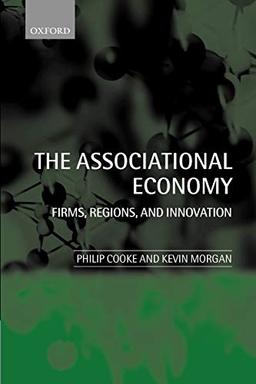 The Associational Economy: Firms, Regions, and Innovation