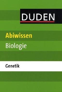 Duden Abiwissen Biologie - Genetik