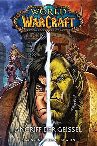 World of Warcraft - Graphic Novel: Bd. 3: Angriff der Geißel