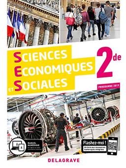 Sciences économiques et sociales 2de, programme 2019 : manuel de l'élève