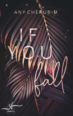 If You Fall: Mafia Romance (If you-Reihe, Band 1)