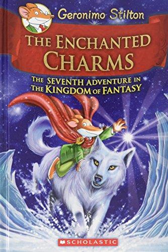 The Enchanted Charms (Geronimo Stilton and the Kingdom of Fantasy #7)