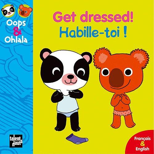 Habille-toi !. Get dressed !